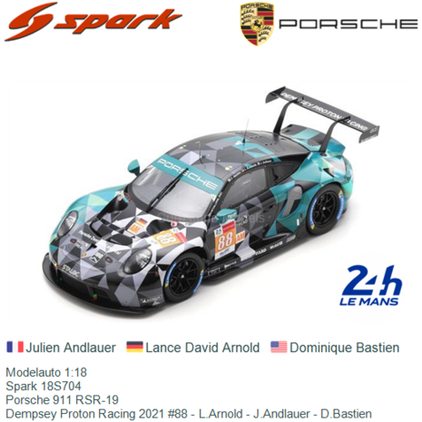 Modelauto 1:18 | Spark 18S704 | Porsche 911 RSR-19 | Dempsey Proton Racing 2021 #88 - L.Arnold - J.Andlauer - D.Bastien