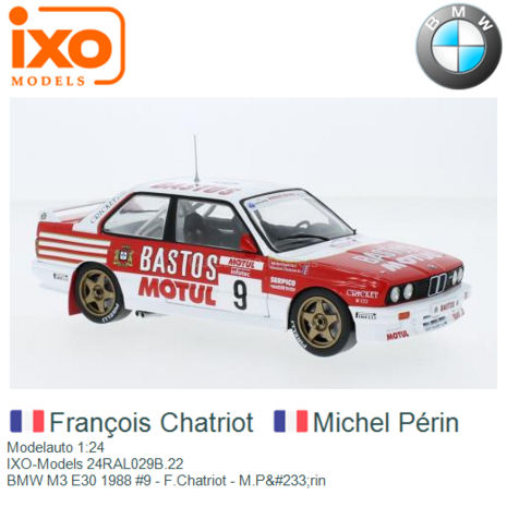 Modelauto 1:24 | IXO-Models 24RAL029B.22 | BMW M3 E30 1988 #9 - F.Chatriot - M.P&#233;rin