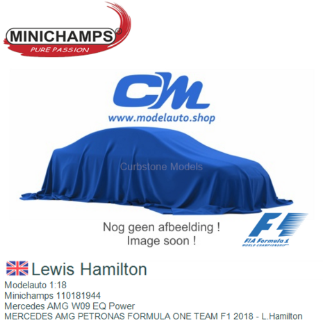 Modelauto 1:18 | Minichamps 110181944 | Mercedes AMG W09 EQ Power | MERCEDES AMG PETRONAS FORMULA ONE TEAM F1 2018 - L.Hamilton