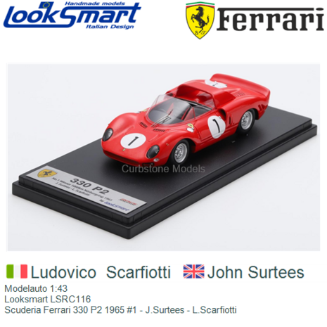 Modelauto 1:43 | Looksmart LSRC116 | Scuderia Ferrari 330 P2 1965 #1 - J.Surtees - L.Scarfiotti