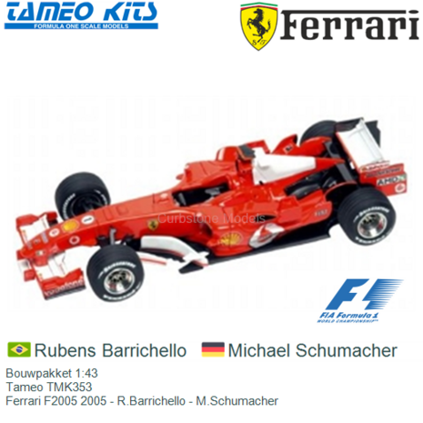 Bouwpakket 1:43 | Tameo TMK353 | Ferrari F2005 2005 - R.Barrichello - M.Schumacher