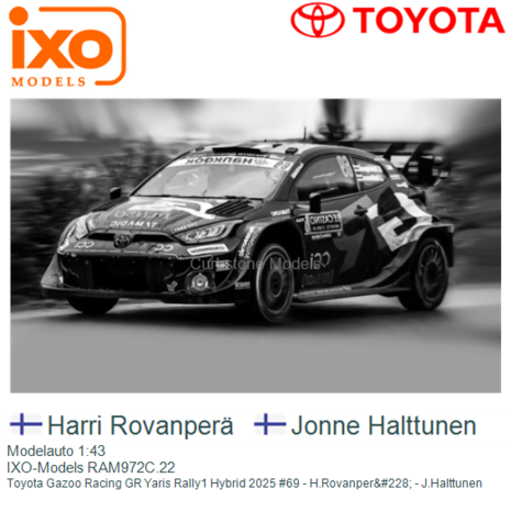 Modelauto 1:43 | IXO-Models RAM972C.22 | Toyota Gazoo Racing GR Yaris Rally1 Hybrid 2025 #69 - H.Rovanper&#228; - J.Halttun