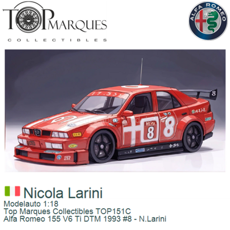 Modelauto 1:18 | Top Marques Collectibles TOP151C | Alfa Romeo 155 V6 Ti DTM 1993 #8 - N.Larini