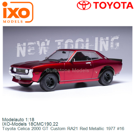 Modelauto 1:18 | IXO-Models 18CMC190.22 | Toyota Celica 2000 GT Custom RA21 Red Metallic 1977 #16