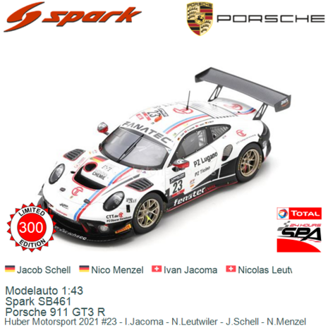 Modelauto 1:43 | Spark SB461 | Porsche 911 GT3 R | Huber Motorsport 2021 #23 - I.Jacoma - N.Leutwiler - J.Schell - N.Menzel