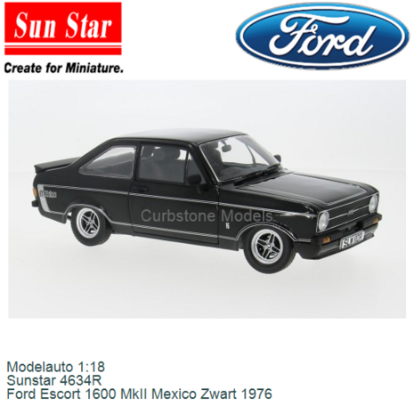 Modelauto 1:18 | Sunstar 4634R | Ford Escort 1600 MkII Mexico Zwart 1976