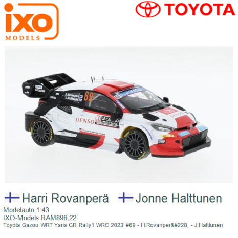 Modelauto 1:43 | IXO-Models RAM898.22 | Toyota Gazoo WRT Yaris GR Rally1 WRC 2023 #69 - H.Rovanper&#228; - J.Halttunen