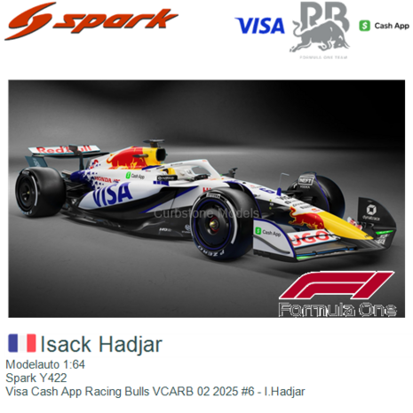 Modelauto 1:64 | Spark Y422 | Visa Cash App Racing Bulls VCARB 02 2025 #6 - I.Hadjar