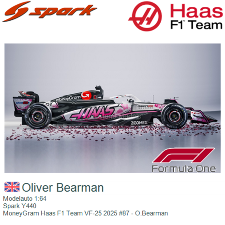 Modelauto 1:64 | Spark Y440 | MoneyGram Haas F1 Team VF-25 2025 #87 - O.Bearman 