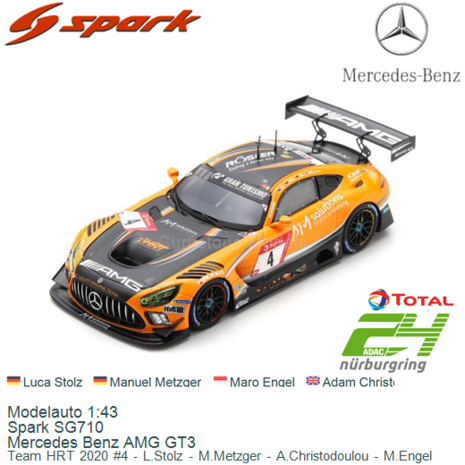Modelauto 1:43 | Spark SG710 | Mercedes Benz AMG GT3 | Team HRT 2020 #4 - L.Stolz - M.Metzger - A.Christodoulou - M.Engel