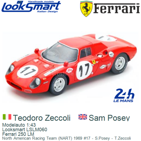 Modelauto 1:43 | Looksmart LSLM060 | Ferrari 250 LM | North American Racing Team (NART) 1969 #17 - S.Posey - T.Zeccoli