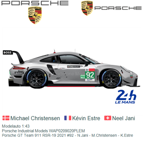 Modelauto 1:43 | Porsche Industrial Models WAP0209020PLEM | Porsche GT Team 911 RSR-19 2021 #92 - N.Jani - M.Christensen - K.Es