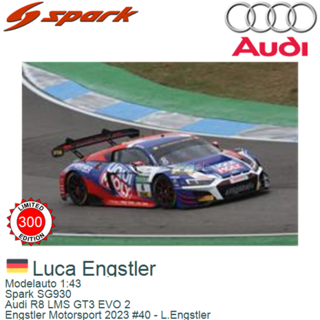Modelauto 1:43 | Spark SG930 | Audi R8 LMS GT3 EVO 2 | Engstler Motorsport 2023 #40 - L.Engstler