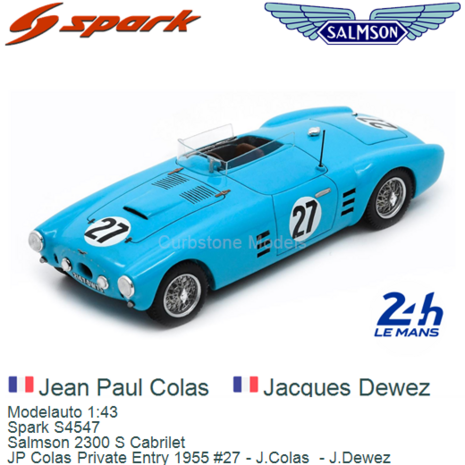Modelauto 1:43 | Spark S4547 | Salmson 2300 S Cabrilet | JP Colas Private Entry 1955 #27 - J.Colas  - J.Dewez
