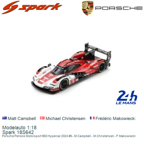 Modelauto 1:18 | Spark 18S642 | Porsche Penske Motorsport 963 Hypercar 2024 #5 - M.Campbell - M.Christensen - F.Makowiecki