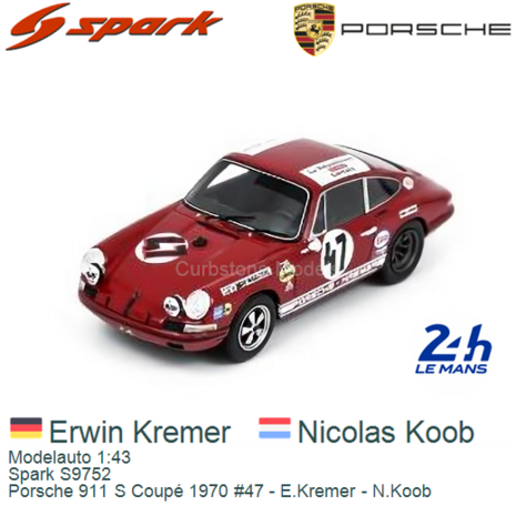 Modelauto 1:43 | Spark S9752 | Porsche 911 S Coupé 1970 #47 - E.Kremer - N.Koob