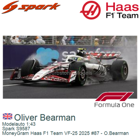 Modelauto 1:43 | Spark S9587 | MoneyGram Haas F1 Team VF-25 2025 #87 - O.Bearman 