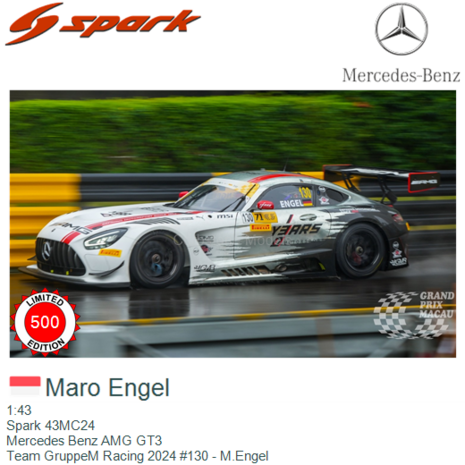 1:43 | Spark 43MC24 | Mercedes Benz AMG GT3 | Team GruppeM Racing 2024 #130 - M.Engel