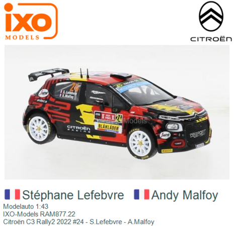Modelauto 1:43 | IXO-Models RAM877.22 | Citroën C3 Rally2 2022 #24 - S.Lefebvre - A.Malfoy