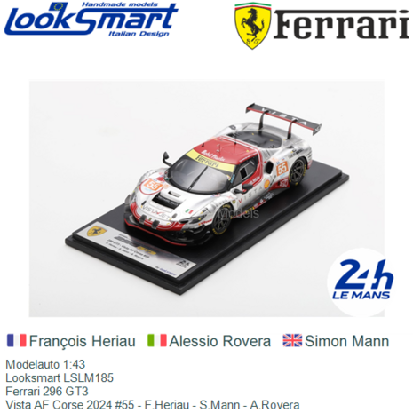 Modelauto 1:43 | Looksmart LSLM185 | Ferrari 296 GT3 | Vista AF Corse 2024 #55 - F.Heriau - S.Mann - A.Rovera
