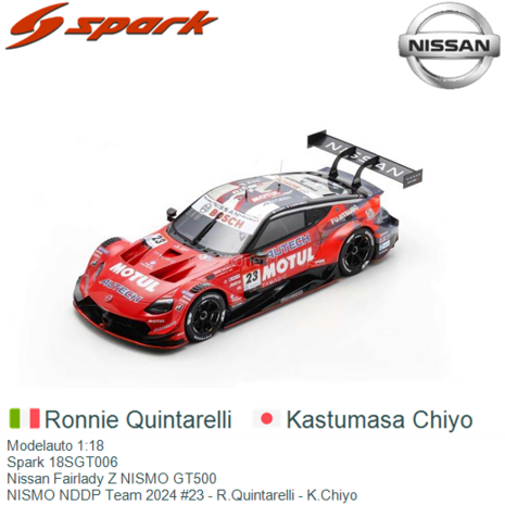 Modelauto 1:18 | Spark 18SGT006 | Nissan Fairlady Z NISMO GT500 | NISMO NDDP Team 2024 #23 - R.Quintarelli - K.Chiyo
