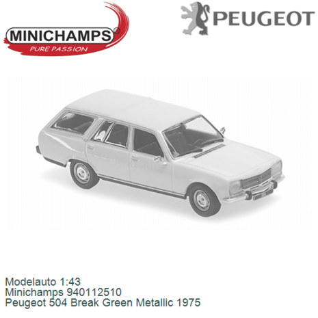 Modelauto 1:43 | Minichamps 940112510 | Peugeot 504 Break Green Metallic 1975