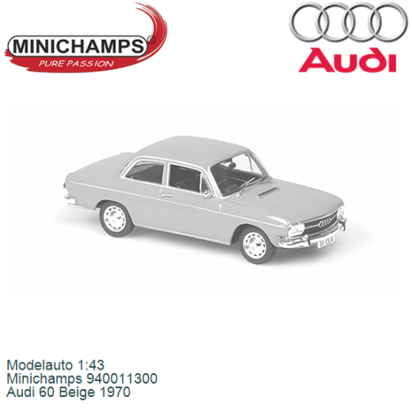Modelauto 1:43 | Minichamps 940011300 | Audi 60 Beige 1970