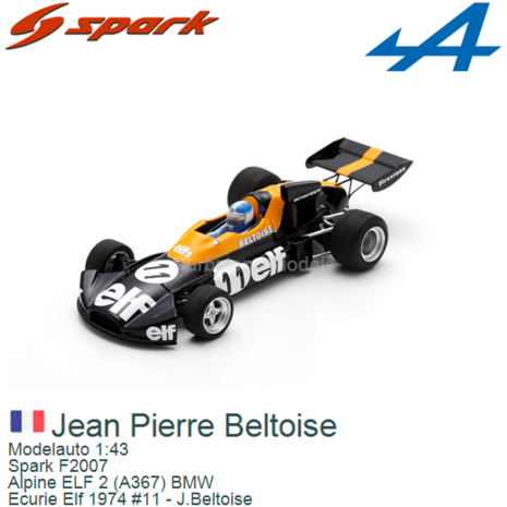 Modelauto 1:43 | Spark F2007 | Alpine ELF 2 (A367) BMW | Ecurie Elf 1974 #11 - J.Beltoise