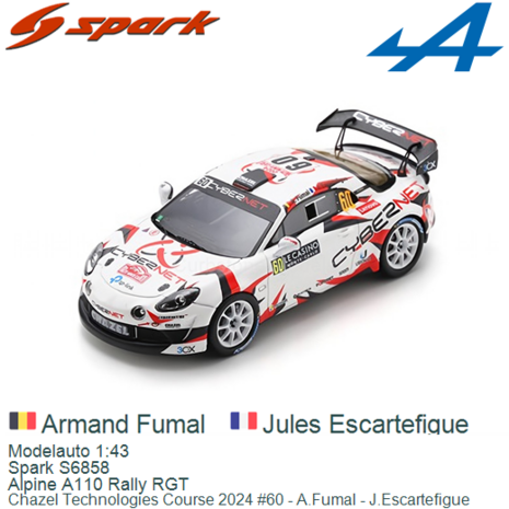 Modelauto 1:43 | Spark S6858 | Alpine A110 Rally RGT | Chazel Technologies Course 2024 #60 - A.Fumal - J.Escartefigue
