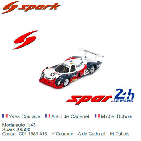 Modelauto 1:43 | Spark S9500 | Cougar C01 1983 #13 - Y.Courage - A.de Cadenet - M.Dubois
