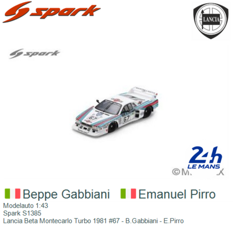 Modelauto 1:43 | Spark S1385 | Lancia Beta Montecarlo Turbo 1981 #67 - B.Gabbiani - E.Pirro
