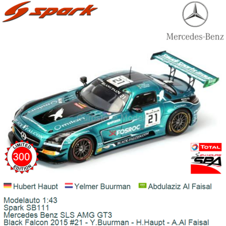 Modelauto 1:43 | Spark SB111 | Mercedes Benz SLS AMG GT3 | Black Falcon 2015 #21 - Y.Buurman - H.Haupt - A.Al Faisal