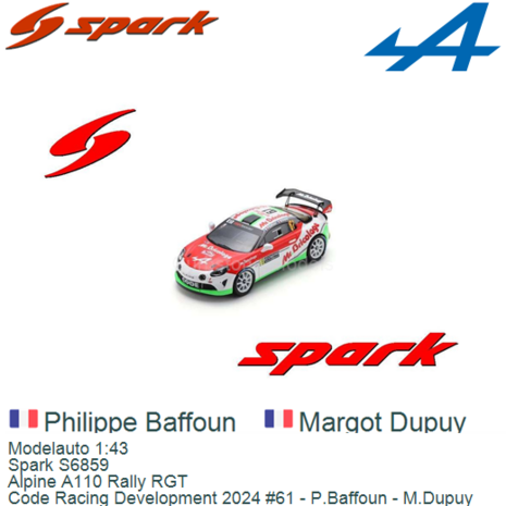 Modelauto 1:43 | Spark S6859 | Alpine A110 Rally RGT | Code Racing Development 2024 #61 - P.Baffoun - M.Dupuy