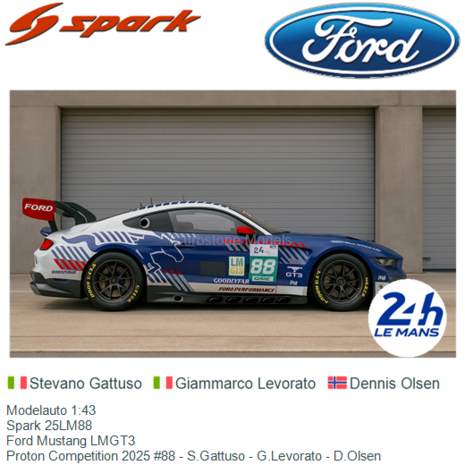Modelauto 1:43 | Spark 25LM88 | Ford Mustang LMGT3 | Proton Competition 2025 #88 - S.Gattuso - G.Levorato - D.Olsen