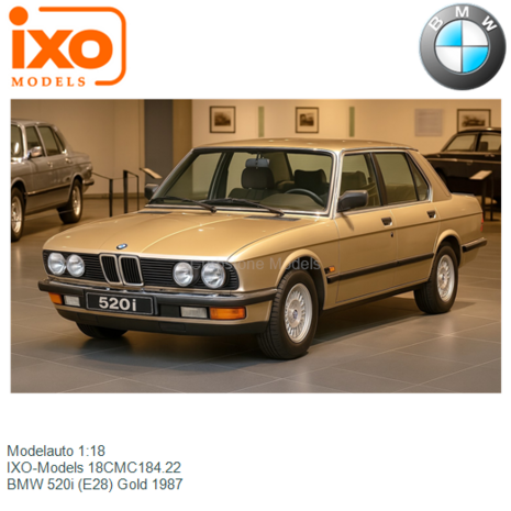Modelauto 1:18 | IXO-Models 18CMC184.22 | BMW 520i (E28) Gold 1987