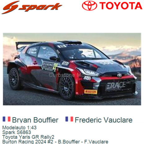 Modelauto 1:43 | Spark S6863 | Toyota Yaris GR Rally2 | Burton Racing 2024 #2 - B.Bouffier - F.Vauclare