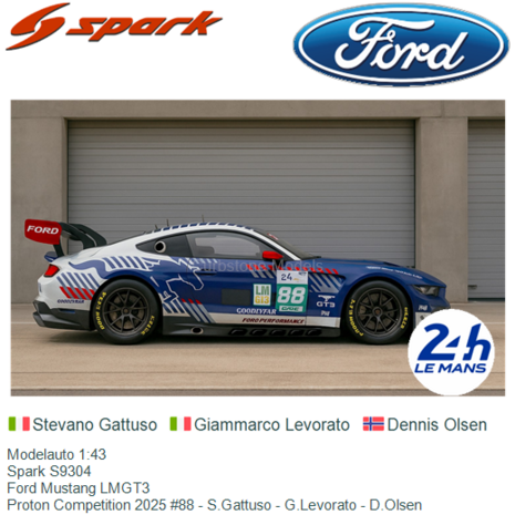 Modelauto 1:43 | Spark S9304 | Ford Mustang LMGT3 | Proton Competition 2025 #88 - S.Gattuso - G.Levorato - D.Olsen