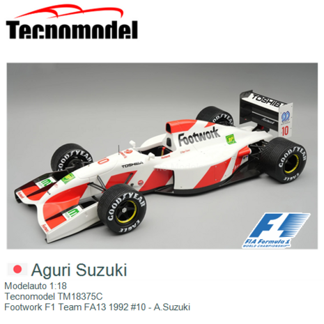Modelauto 1:18 | Tecnomodel TM18375C | Footwork F1 Team FA13 1992 #10 - A.Suzuki