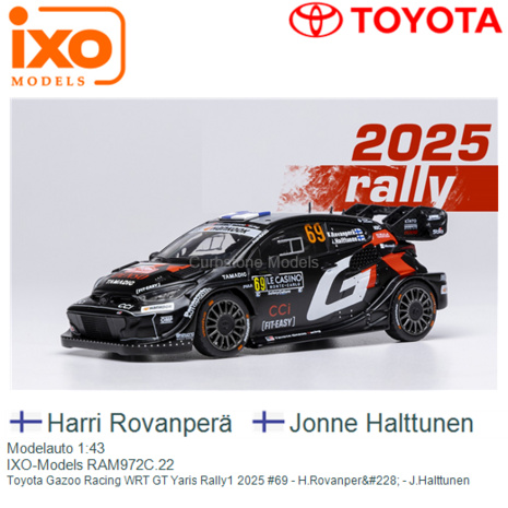 Modelauto 1:43 | IXO-Models RAM972C.22 | Toyota Gazoo Racing WRT GT Yaris Rally1 2025 #69 - H.Rovanper&#228; - J.Halttunen