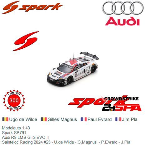 Modelauto 1:43 | Spark SB791 | Audi R8 LMS GT3 EVO II | Sainteloc Racing 2024 #25 - U.de Wilde - G.Magnus  - P.Evrard - J.Pla