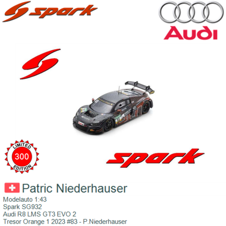 Modelauto 1:43 | Spark SG932 | Audi R8 LMS GT3 EVO 2 | Tresor Orange 1 2023 #83 - P.Niederhauser