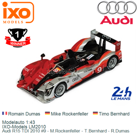 Modelauto 1:43 | IXO-Models LM2010 | Audi R15 TDI 2010 #9 - M.Rockenfeller - T.Bernhard - R.Dumas