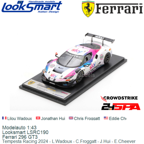 Modelauto 1:43 | Looksmart LSRC190 | Ferrari 296 GT3 | Tempesta Racing 2024 - L.Wadoux - C.Froggatt - J.Hui - E.Cheever