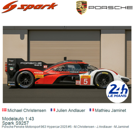 Modelauto 1:43 | Spark S9257 | Porsche Penske Motorsport 963 Hypercar 2025 #5 - M.Christensen - J.Andlauer - M.Jaminet