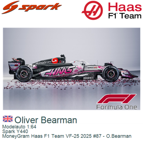 Modelauto 1:64 | Spark Y440 | MoneyGram Haas F1 Team VF-25 2025 #87 - O.Bearman 