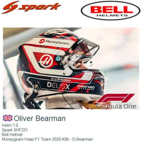Helm 1:5 | Spark 5HF221 | Bell Helmet | Moneygram Haas F1 Team 2025 #38 - O.Bearman