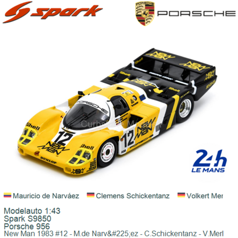 Modelauto 1:43 | Spark S9850 | Porsche 956 | New Man 1983 #12 - M.de Narv&#225;ez - C.Schickentanz - V.Merl