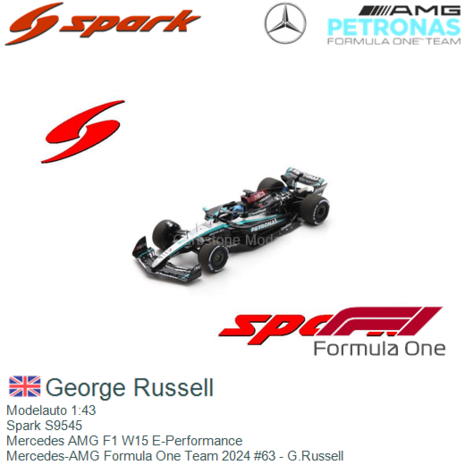 Modelauto 1:43 | Spark S9545 | Mercedes AMG F1 W15 E-Performance | Mercedes-AMG Formula One Team 2024 #63 - G.Russell