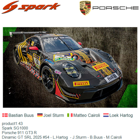 product1:43 | Spark SG1000 | Porsche 911 GT3 R | Dinamic GT SRL 2025 #54 - L.Hartog  - J.Sturm - B.Buus - M.Cairoli