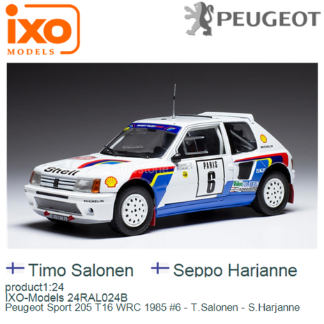 product1:24 | IXO-Models 24RAL024B | Peugeot Sport 205 T16 WRC 1985 #6 - T.Salonen - S.Harjanne
